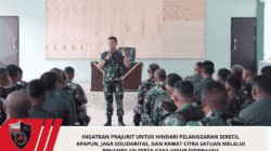 Ingatkan Prajurit untuk Hindari Pelanggaran Sekecil Apapun, Jaga Solidaritas, dan Rawat Citra Satuan Melalui Penampilan serta Gaya Hidup Sederhana