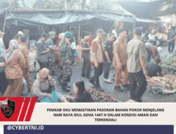 Pemkab OKU memastikan pasokan bahan pokok menjelang Hari Raya Idul Adha 1447 H Dalam Kondisi Aman dan Terkendali