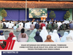 WUJUD KETAKWAAN DAN KEPEDULIAN SESAMA, YONBEKANG 2/MWJ/2 KOSTRAD GELAR SHALAT IDUL ADHA 1447 H/2026 M DAN PROSESI PENYEMBELIHAN HEWAN KURBAN