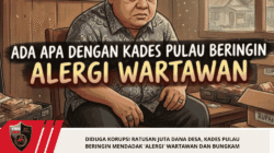 Diduga Korupsi Ratusan Juta Dana Desa, Kades Pulau Beringin Mendadak ‘Alergi’ Wartawan dan Bungkam