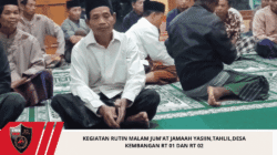 KEGIATAN RUTIN MALAM JUM’AT JAMAAH YASIIN,TAHLIL,DESA KEMBANGAN RT 01 DAN RT 02