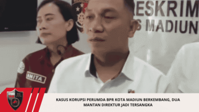 Kasus Korupsi Perumda BPR Kota Madiun Berkembang, Dua Mantan Direktur Jadi Tersangka