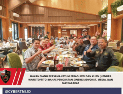 Makan Siang Bersama Ketum FERADI WPI dan Klien (Hendra Warsito/Tito) Bahas Penguatan Sinergi Advokat, Media, dan Masyarakat