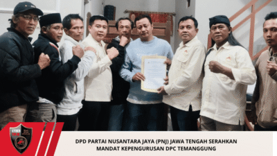 DPD PARTAI NUSANTARA JAYA (PNJ) JAWA TENGAH SERAHKAN MANDAT KEPENGURUSAN DPC TEMANGGUNG