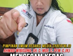 PIMPINAN UMUM REDAKSI MEDIA CYBERTNI.ID MENGECAM KERAS DUGAAN PENGEROYOKAN TERHADAP WARTAWAN SAAT MENJALANKAN TUGAS JURNALISTIK