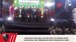 Pengurus Paguyuban Car Free Night Palembang Resmi Dikukuhkan, Siap Kembangkan Wisata Malam dan UMKM