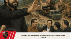 Polemik Pertambangan di Aceh Dinilai Sarat Kepentingan Politik