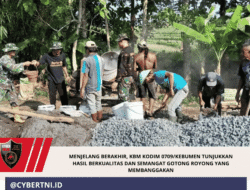 Menjelang Berakhir, KBM Kodim 0709/Kebumen Tunjukkan Hasil Berkualitas dan Semangat Gotong Royong yang Membanggakan