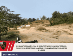 Dugaan Tambang Ilegal di Kabupaten Cirebon Kian Terbuka, Ekskavator Beroperasi dan Truk Pengangkut Material Antre di Lokasi