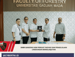 SMBR Gandeng UGM Perkuat Inovasi dan Pengelolaan Lingkungan Berkelanjutan