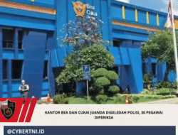 Kantor Bea dan Cukai Juanda Digeledah Polisi, 30 Pegawai Diperiksa