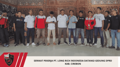 Serikat Pekerja PT. Long Rich Indonesia Datangi Gedung DPRD Kab. Cirebon