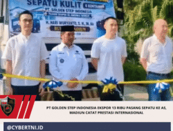PT Golden Step Indonesia Ekspor 13 Ribu Pasang Sepatu ke AS, Madiun Catat Prestasi Internasional