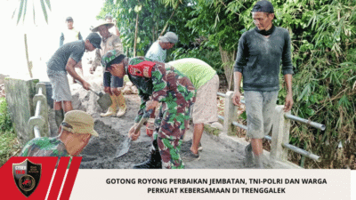 Gotong Royong Perbaikan Jembatan, TNI-Polri dan Warga Perkuat Kebersamaan di Trenggalek