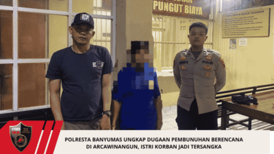 Polresta Banyumas Ungkap Dugaan Pembunuhan Berencana di Arcawinangun, Istri Korban Jadi Tersangka