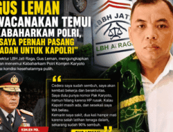 Gus Leman Wacanakan Temui Kabaharkam Polri: “Saya Pernah Pasang Badan untuk Kapolri”