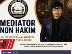 Mediator Non Hakim: Solusi Penyelesaian Sengketa yang Cepat, Efisien, Murah, dan Berkekuatan Hukum