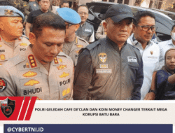 Polri Geledah Cafe de’CLAN dan Koin Money Changer Terkait Mega Korupsi Batu Bara
