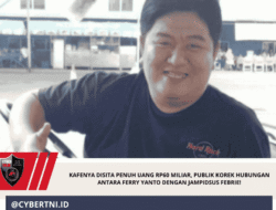 Kafenya Disita Penuh Uang Rp60 Miliar, Publik Korek Hubungan Antara Ferry Yanto dengan Jampidsus Febrie!