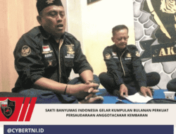 SAKTI BANYUMAS INDONESIA GELAR KUMPULAN BULANAN PERKUAT PERSAUDARAAN ANGGOTACAKAR KEMBARAN