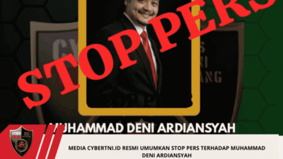 Media CyberTNI.id Resmi Umumkan STOP PERS terhadap Muhammad Deni Ardiansyah
