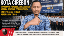 MPLS SMAN 1 Kota Cirebon Tanamkan Pendidikan Karakter, Kepala Sekolah Dorong Siswa Raih Prestasi hingga Perguruan Tinggi