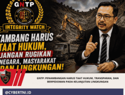 GNTP: PENAMBANGAN HARUS TAAT HUKUM, TRANSPARAN, DAN BERPEDOMAN PADA KELANJUTAN LINGKUNGAN