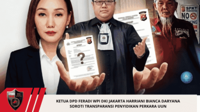 Ketua DPD FERADI WPI DKI Jakarta Harriani Bianca Daryana Soroti Transparansi Penyidikan Perkara Uun