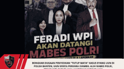 Bongkar Dugaan Penyidikan “Tutup Mata” Kasus Eyang UUN di Polda Banten, UUN Minta Perkara Diambil Alih Mabes Polri, FERADI WPI-Subur Jaya Lawfirm Dampingi UUN