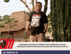Pengembalian Kerugian Korban Tidak Menghapus Pidana: Penegakan Hukum Pidana Batas Hukum dan Restorative Justice