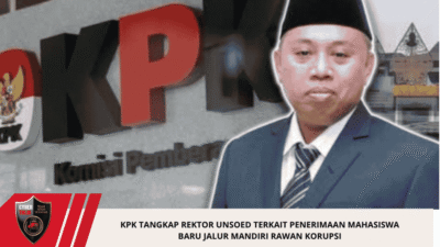 KPK Tangkap Rektor Unsoed terkait Penerimaan Mahasiswa Baru Jalur Mandiri Rawan Korupsi