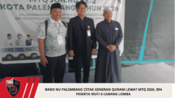 BANO NU Palembang Cetak Generasi Qurani Lewat MTQ 2026, 894 Peserta Ikuti 6 Cabang Lomba