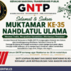 GNTP Ucapkan Selamat dan Sukses Muktamar NU ke-35, Berharap Lahir Kepengurusan yang Mandiri dan Bersih