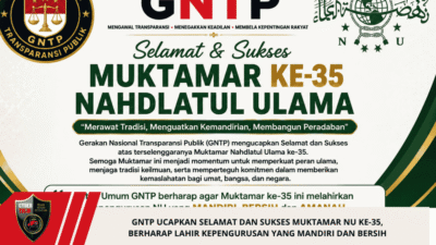 GNTP Ucapkan Selamat dan Sukses Muktamar NU ke-35, Berharap Lahir Kepengurusan yang Mandiri dan Bersih