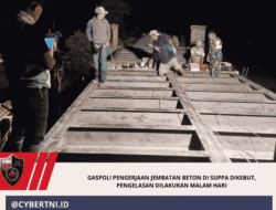 Gaspol! Pengerjaan Jembatan Beton di Suppa Dikebut, Pengelasan Dilakukan Malam Hari