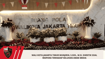 Wali Kota Jakarta Timur Munjirin, S.Sos., M.Si. Dikritik Soal Respons terhadap Keluhan Awak Media