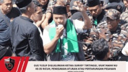 Gus Yusuf Digugurkan Ketika Survey Tertinggi, Muktamar NU ke-35 Ricuh, Penegakan Aturan atau Pertarungan Pesanan Kekuasaan?