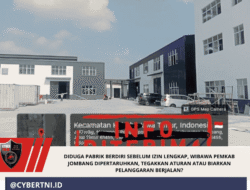 Diduga Pabrik Berdiri Sebelum Izin Lengkap, Wibawa Pemkab Jombang Dipertaruhkan, Tegakkan Aturan atau Biarkan Pelanggaran Berjalan?