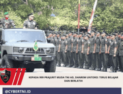 Kepada 999 Prajurit Muda TNI AD, Danrem Untoro: Terus Belajar dan Berlatih