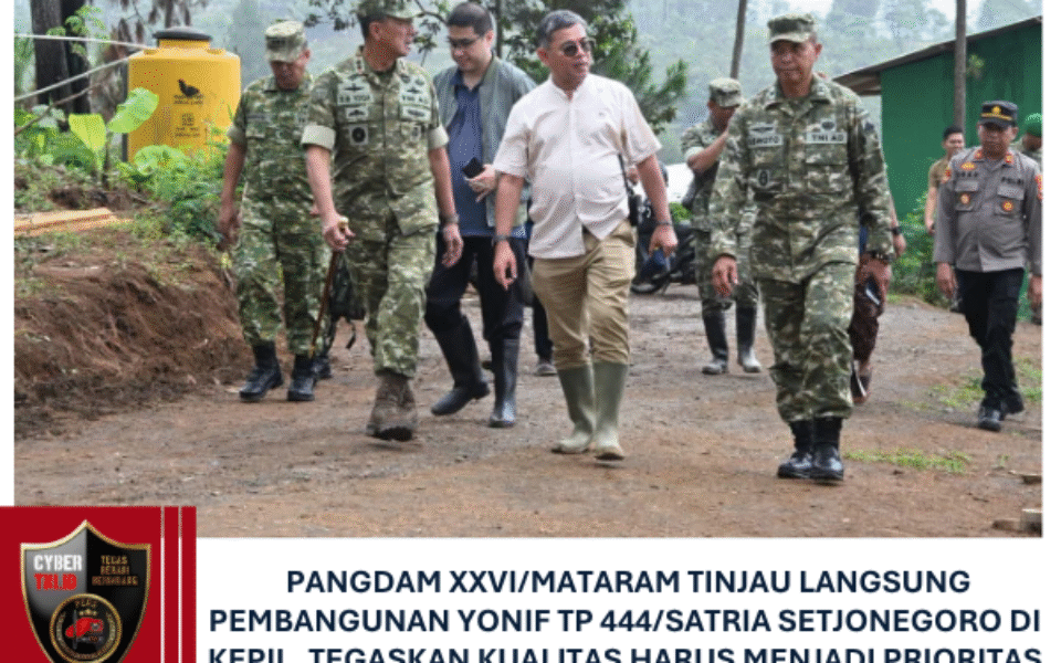 Pangdam XXVI/Mataram Tinjau Langsung Pembangunan Yonif TP 444/Satria Setjonegoro di Kepil, Tegaskan Kualitas Harus Menjadi Prioritas