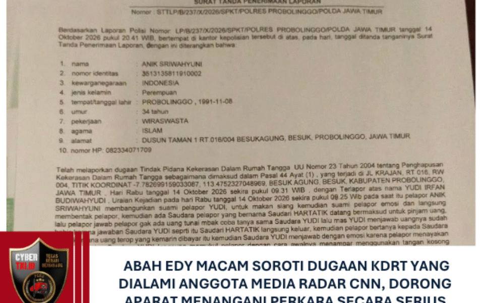 Abah Edy Macan Soroti Dugaan KDRT yang Dialami Anggota Media Radar CNN, Dorong Aparat Menangani Perkara Secara Serius