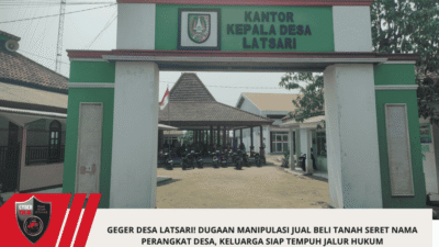 Geger Desa Latsari! Dugaan Manipulasi Jual Beli Tanah Seret Nama Perangkat Desa, Keluarga Siap Tempuh Jalur Hukum