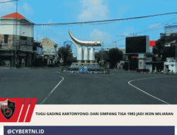 TUGU GADING KARTONYONO: DARI SIMPANG TIGA 1983 JADI IKON MILIARAN