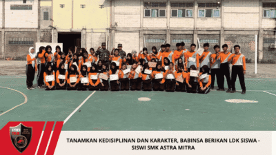 Tanamkan Kedisiplinan dan Karakter, Babinsa Berikan LDK Siswa – Siswi SMK ASTRA MITRA